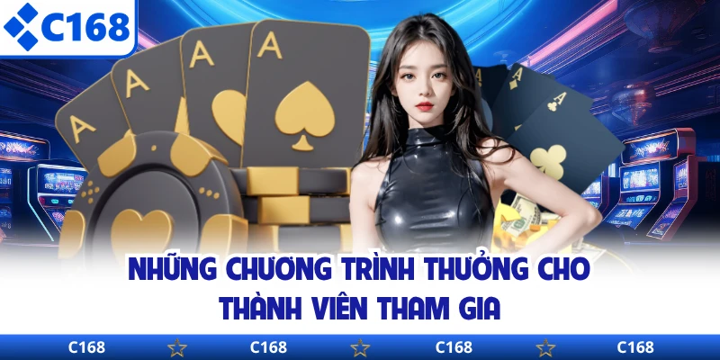 Những chương trình thưởng cho thành viên tham gia 